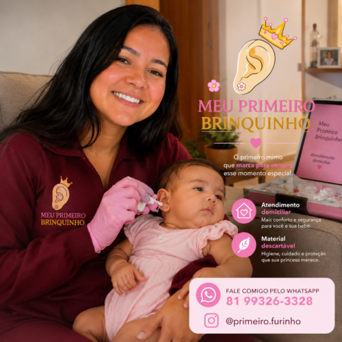 Primeiro Brinquinho – Furo Humanizado