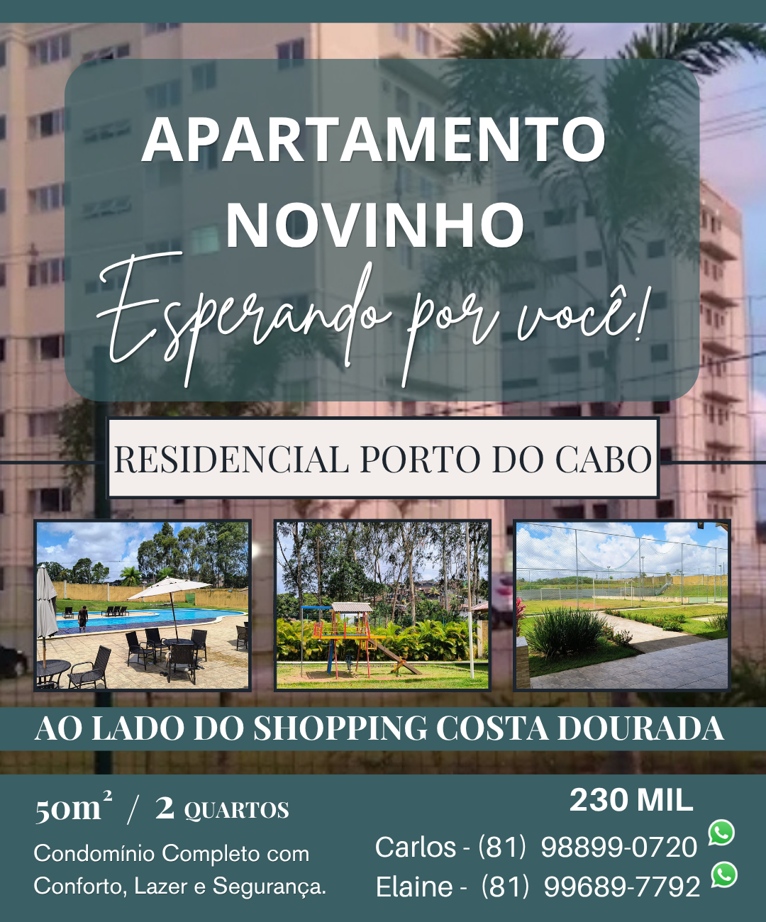 VENDE-SE APARTAMENTO no Cabo de Santo Agostinho ao lado do Shopping Costa Dourada – 230 MIL